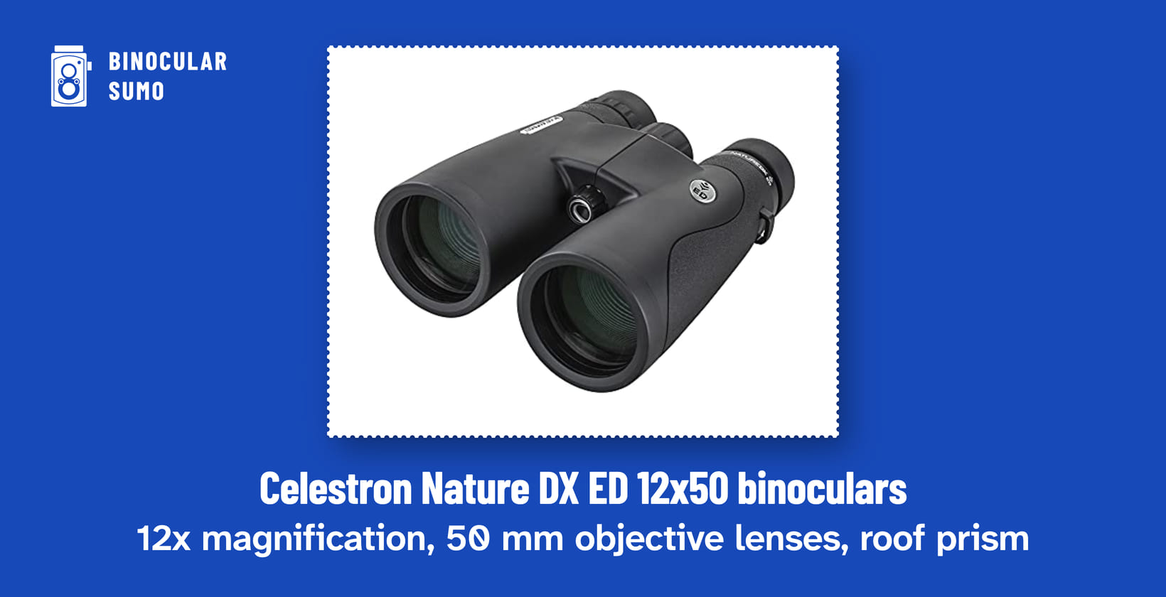 Celestron Nature DX ED 12x50 binoculars: 12x magnification, 50 mm objective lenses, roof prism. Product photo from the product listing.