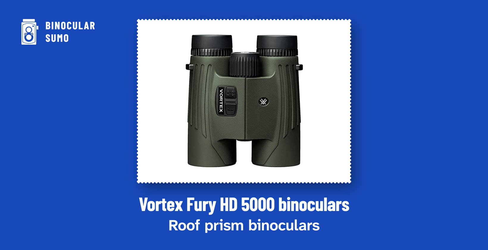 Vortex Fury HD 5000 binoculars: Roof prism binoculars. Product photo from the product listing.